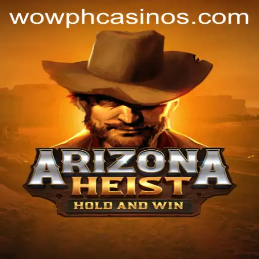 Embark on an Epic Adventure with ArizonaHeist and Discover the Thrills of WOWPH