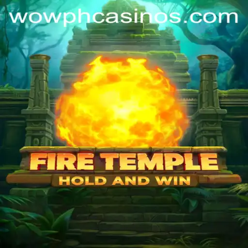 FireTemple: Unveiling the Mysteries of a Fiery Adventure