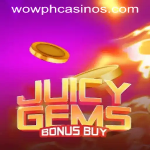 Exploring the Thrills of JuicyGemsBonusBuy at WOWPH: A Comprehensive Guide