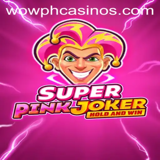 SuperPinkJoker: Experience the Thrill of WOWPH